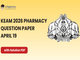 public/image/18-18:41-KEAM 2026 Pharmacy April 19 Question Paper with Solutions.png
